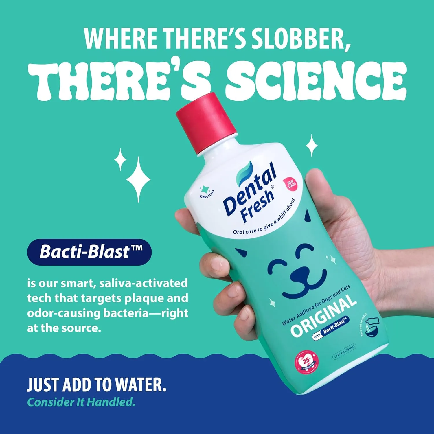 Dental Fresh water additive protects your pets' teeth round-the-clock.